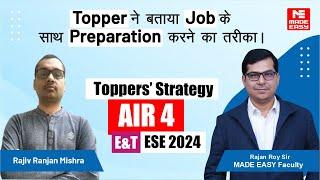 Success Strategy by AIR-4 | E&T | UPSC ESE-2024 | Rajiv Ranjan Mishra | MADE EASY