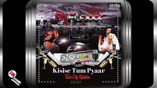 DJ Flexxx - Kisise Tum Pyaar  - Twin City Riddim - Remix