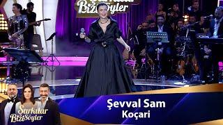 Şevval Sam - KOÇARİ