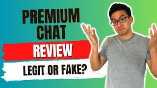 Premium Chat Review - Is This Legit & Can You Really Make Money Chatting With Your Followers? (Hmm)