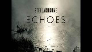 Stellardrone - Echoes [HD] [Full Album]