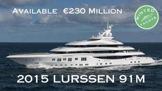 2015 LURSSEN 91m - LADY LARA - Super Yacht - €230M - Best Yacht in the World? Dilbar or Lady Lara?