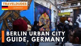 Berlin Bohemian Urban City Travel Guide, Germany [What to see in Berlin]