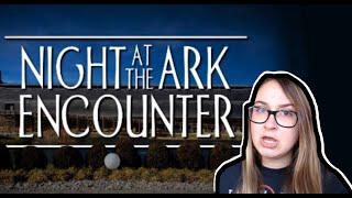 Wasting my Day Reviewing Night at the Ark Encounter