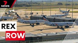 Major row erupts over REX airline pay | 7NEWS