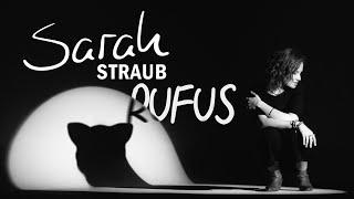 Sarah Straub - Rufus | Official Music Video