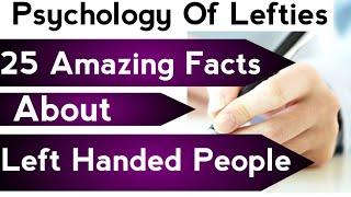 "SHOCKING" Secrets Of Left Handed People