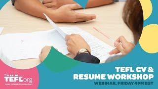 TEFL CV & Resume Workshop