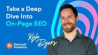 Take a Deep Dive Into On-Page SEO