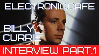 BILLY CURRIE Interview (Part.1) Ultravox, Tubeway Army, Visage, John Foxx Synth Legend