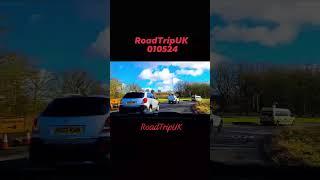 RoadTripUK 010524 #youtubeshorts #roadtrip #uk #roadtravel #shorts #driving #short #roadtripuk