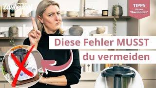  15 Dinge, die du NIEMALS tun solltest!  | Thermomix® Tipps