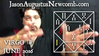 Virgo Forecast Reading Geomancy Terrestrial Astrology June 2016 with Jason Augustus Newcomb