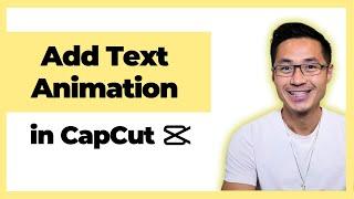 How to Add Text Animation in CapCut PC