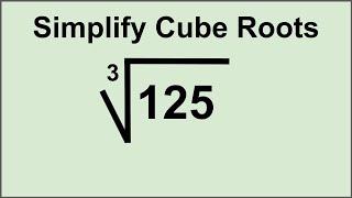 Simplify Cube Roots