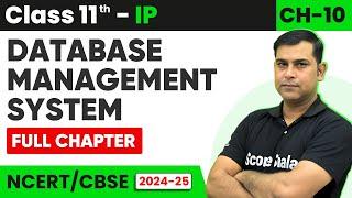 Full Chapter Revision - Database Management System | Class 11th (IP) Chapter 10 (DBSM) | Code 065