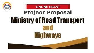 Online Project Proposal | Ministry of Road Transport and Highways | Government of India | NGO