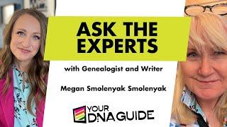 Ask the Experts with Megan Smolenyak Smolenyak