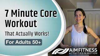 7 Minute Core Workout | Fitness for Adults 50+ | Exercises for Seniors