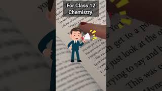 how to study chemistry class 12 | important chapters for class 12 chemistry #shorts #short