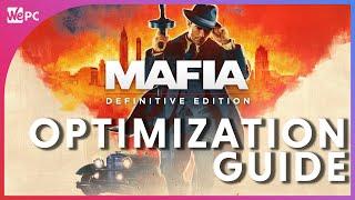 Mafia: Definitive Edition - Optimization Guide