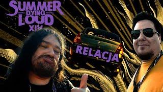 Summer Dying Loud 2023 - Relacja/Vlog