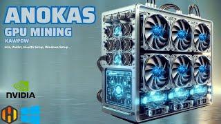 ANOKAS (ANOK) GPU Mining - KawPow - NVIDIA - A Step-by- Step Guide