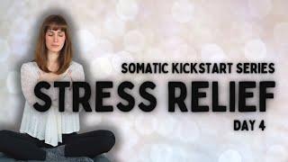 Somatic Exercises For Stress Relief | 9 Minutes