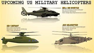 7 Upcoming US Military Helicopters