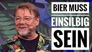 Jürgen von der Lippe - Bier muss einsilbig sein