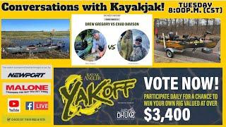 "Conversations with Kayakjak" Yakoff Awards Round 1-Drew Gregory vs Chad Davison