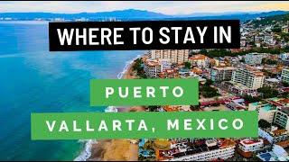 Where to stay in Puerto Vallarta, Mexico? | Mexico Travel Vlog