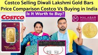 Gold Price Comparison USA Costco Diwali Lakshmi Gold Bar Vs Buying from India | Savings Calculation