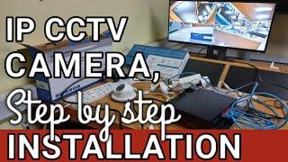 IP CCTV camera installation using a POE switch.