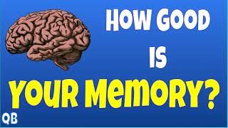 Memory Quiz: How Good is Your Memory?