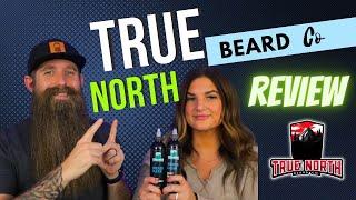 True North Beard Co - Full Beard Products Review!