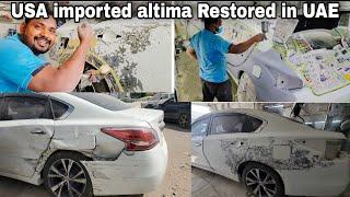 Accidentel Nissan Altima RESTORED | Pakistani jugad | used car UAE | imported car from USA