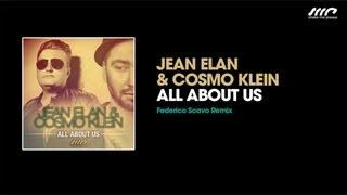 Jean Elan & Cosmo Klein - All About Us (Federico Scavo Remix)