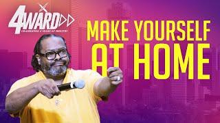 Make Yourself At Home | Pastor Patrick Joubert | Overcomers Church DFW