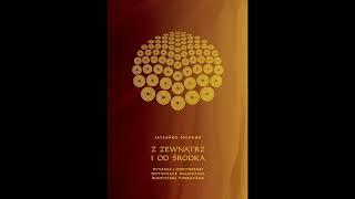 Z zewnątrz i od środka - CAŁOŚĆ - Ajahn Jayasaro [LEKTOR PL]