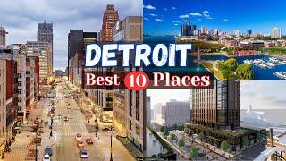 10 Best Places to visit in Detroit 2023 - Detroit Tourist Attractions 2023