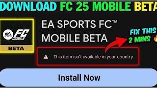 How To Download EA FC 25 Mobile BETA™ | Download Globally 