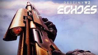 Destiny 2 - All 'Echoes' Weapons - Audiovisual Showcase (Act 1)