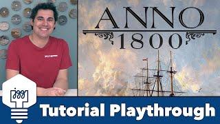 Anno 1800 - Tutorial Playthrough