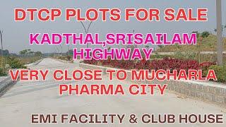 DTCP Plots For Sale || Kadthal NearSrisailam Highway,Pharma city || Hyderabad