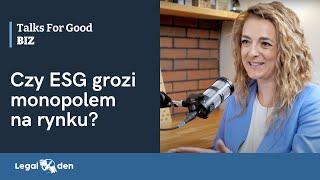 Prawo konkurencji a zrównoważony rozwój. Agata Zawłocka-Turno | Talks For Good BIZ