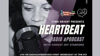 HeartBeat Radio Final Edition on Rainier Avenue Radio hosted by Cindi Bright & co-host Joy Stanford