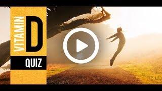 Take The Vitamin D Quiz!