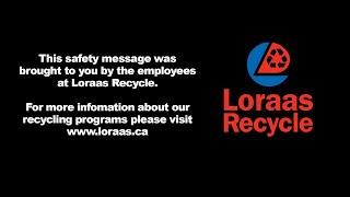 2021 Loraas Recycle Safety Message