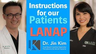 Dr. Jin Y. Kim's Post Surgery Instruction: LANAP, Laser Assisted New Attachment Procedure #drjinkim